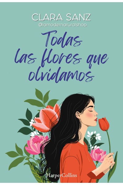 TODAS LAS FLORES QUE OLVIDAMOS