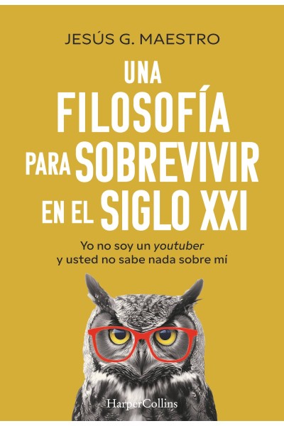 UNA FILOSOFÍA PARA SOBREVIVIR EN EL SIGLO XXI