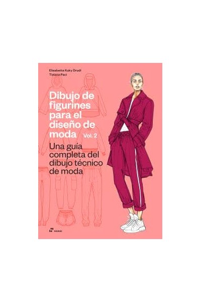 DIBUJO DE FIGURINES PARA EL DISEÑO DE MODA VOL. 2