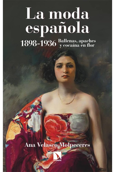 LA MODA ESPAÑOLA 1898-1936