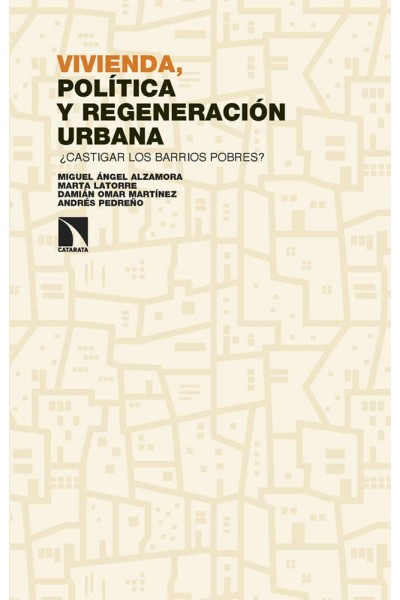 ¿CASTIGAR LOS BARRIOS POBRES?