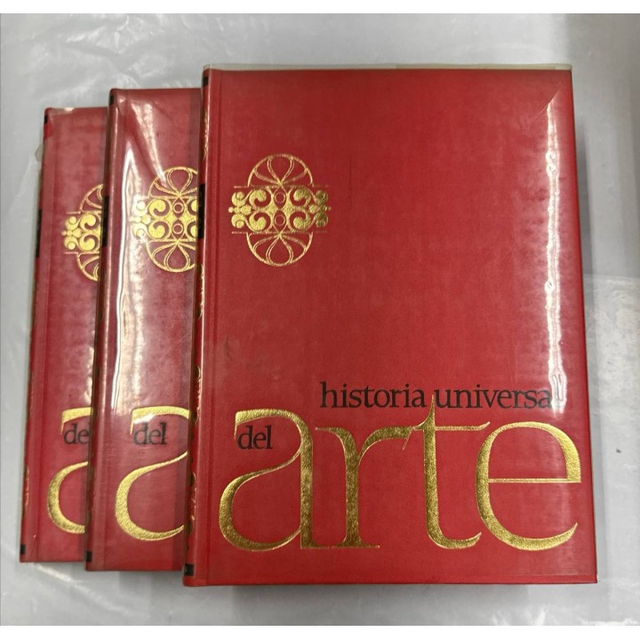 Historia universal del arte: Pintura. Escultura, Arquitectura, Artes decorativas. Tomos 1 a 3 (obra completa)