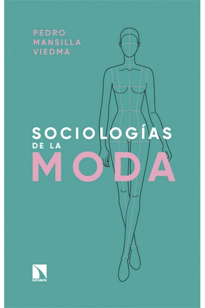 SOCIOLOGÍAS DE LA MODA