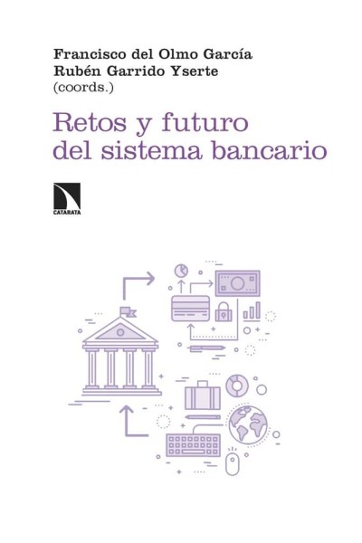 RETOS Y FUTURO DEL SISTEMA BANCARIO