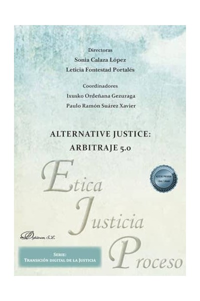 ALTERNATIVE JUSTICE: ARBITRAJE 5.0