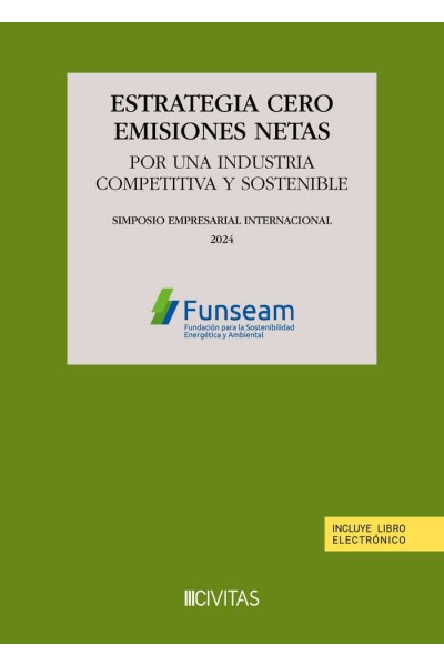 ESTRATEGIA CERO EMISIONES NETAS POR UNA INDUSTRIA COMPETITIV