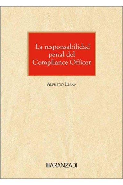 LA RESPONSABILIDAD PENAL DEL COMPLIANCE OFFICER