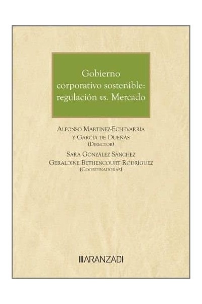 GOBIERNO CORPORATIVO SOSTENIBLE: REGULACION VS. MERCADO
