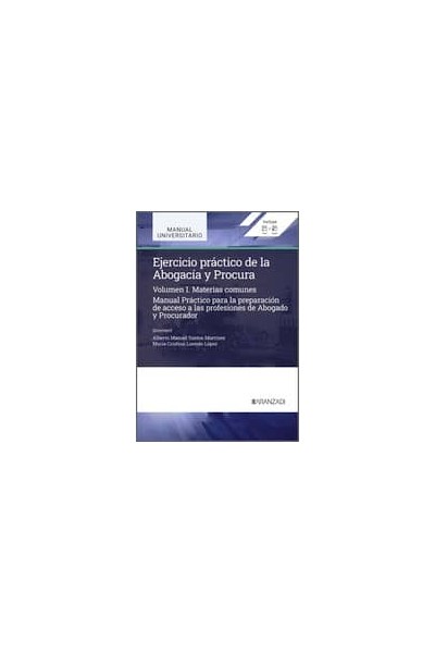 EJERCICIO PRACTICO DE LA ABOGACIA Y PROCURA I MATERIAS COMUNES