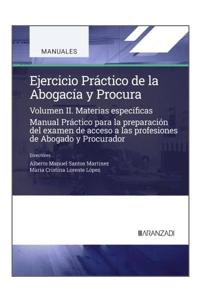 EJERCICIO PRACTICO DE LA ABOGACIA Y PROCURA II MATERIAS ESPECIFICAS