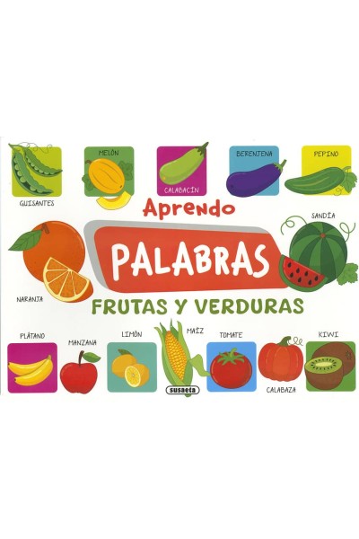 APRENDO PALABRAS. FRUTAS Y VERDURAS