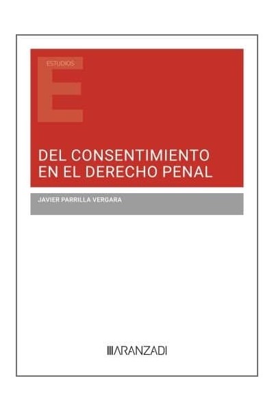 DEL CONSENTIMIENTO EN EL DERECHO PENAL