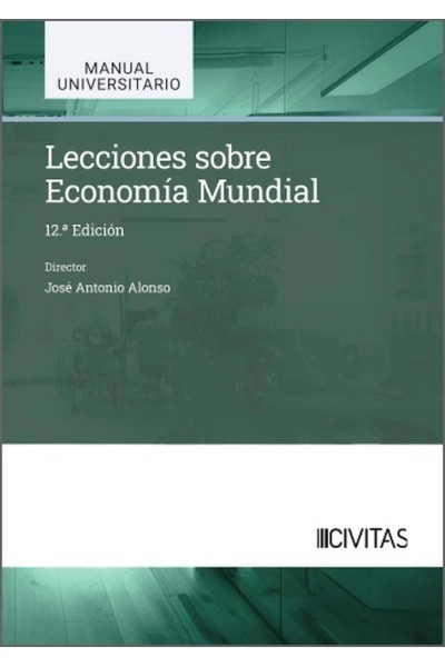LECCIONES SOBRE ECONOMIA MUNDIAL 12ª EDICION