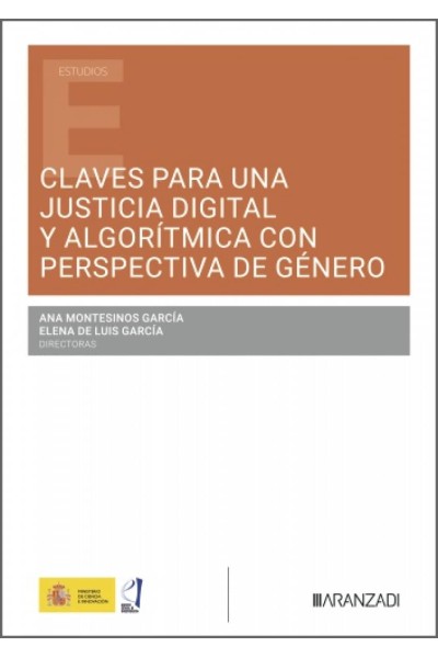 CLAVES PARA UNA JUSTICIA DIGITAL Y ALGORÍTMICA CON PERSPECTIVA DE GÉNERO