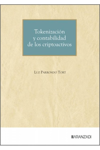 TOKENIZACIÓN Y CONTABILIDAD DE LOS CRIPTOACTIVOS
