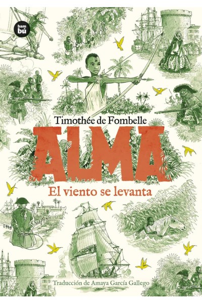 ALMA. EL VIENTO SE LEVANTA. TOMO 1
