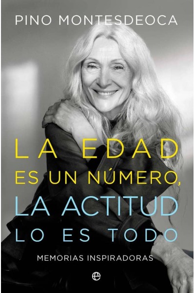 LA EDAD ES UN NUMERO LA ACTITUD LO ES TODO