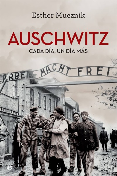 AUSCHWITZ. EDICION 80 ANIVERSARIO