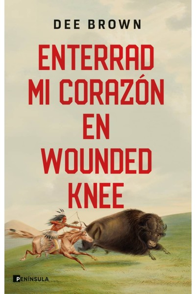 ENTERRAD MI CORAZÓN EN WOUNDED KNEE
