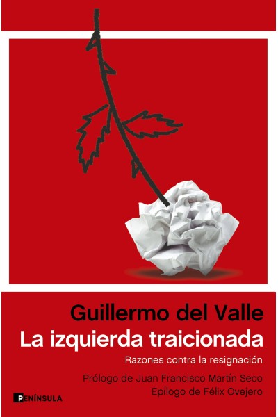 LA IZQUIERDA TRAICIONADA