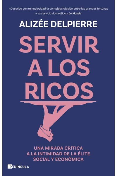 SERVIR A LOS RICOS