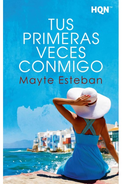 TUS PRIMERAS VECES CONMIGO