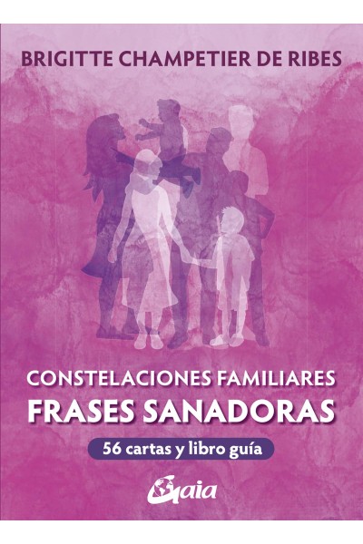 CONSTELACIONES FAMILIARES. FRASES SANADORAS