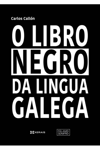 O LIBRO NEGRO DA LINGUA GALEGA