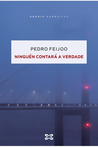 NINGUÈN CONTARÁ A VERDADE (PREMIO XERAIS 2023)