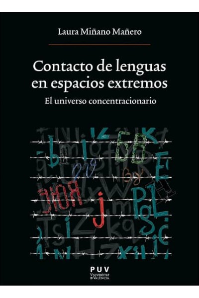 CONTACTO DE LENGUAS EN ESPACIOS EXTREMOS. EL UNIVERSO CONCENTRACIONARIO