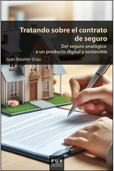 TRATANDO SOBRE EL CONTRATO DE SEGURO:DEL SEGURO ANALOGICO