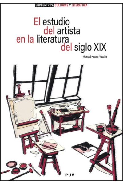 EL ESTUDIO DEL ARTISTA EN LA LITERATURA DEL SIGLO XIX