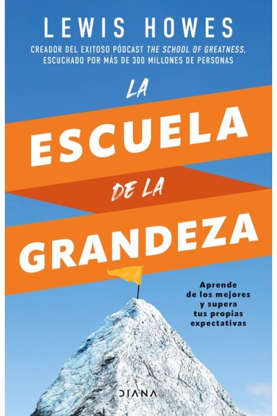 LA ESCUELA DE LA GRANDEZA