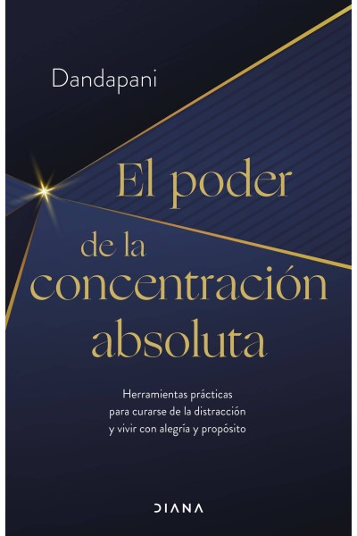 EL PODER DE LA CONCENTRACIÓN ABSOLUTA