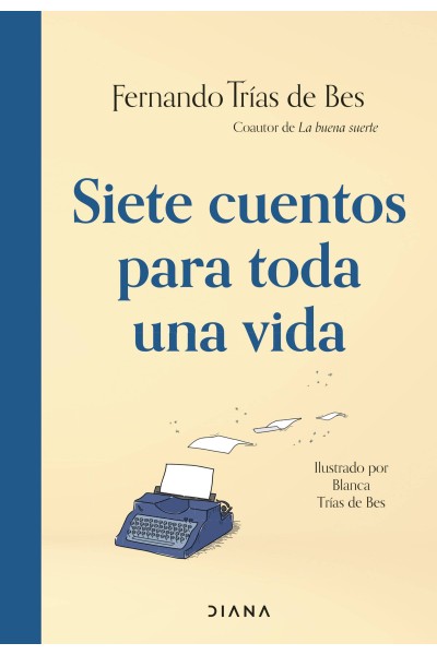 SIETE CUENTOS PARA TODA UNA VIDA