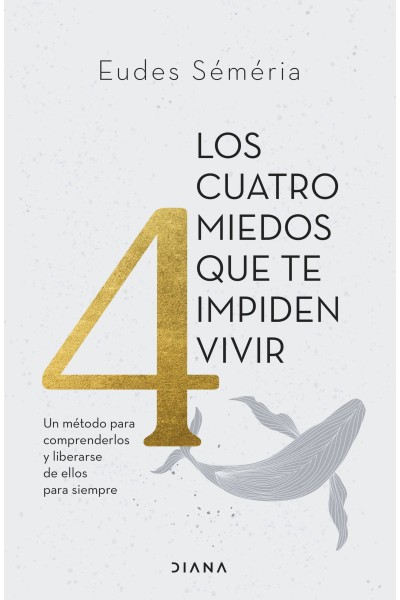 LOS CUATRO MIEDOS QUE TE IMPIDEN VIVIR