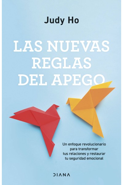 LAS NUEVAS REGLAS DEL APEGO