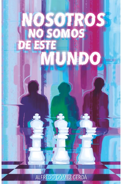 NOSOTROS NO SOMOS DE ESTE MUNDO