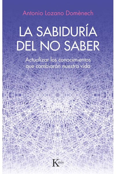 LA SABIDURÍA DEL NO SABER