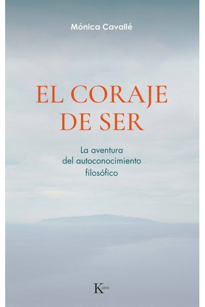 EL CORAJE DE SER
