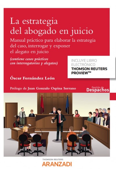 LA ESTRATEGIA DEL ABOGADO EN JUICIO (PAPEL + E-BOOK)