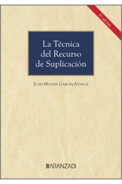 LA TÉCNICA DEL RECURSO DE SUPLICACIÓN