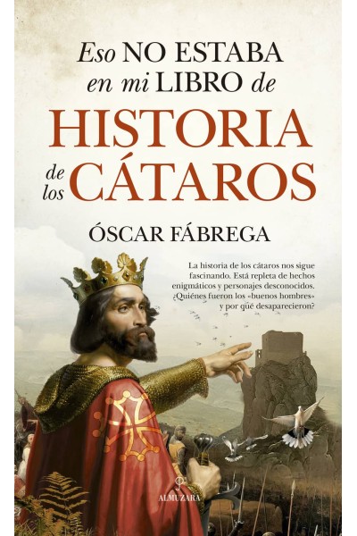 ESO NO ESTABA EN MI LIBRO DE HISTORIA DE LOS CÁTAROS
