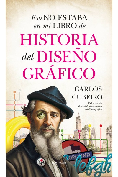 ESO NO ESTABA EN MI LIBRO DE HISTORIA DEL DISEÑO GRÁFICO