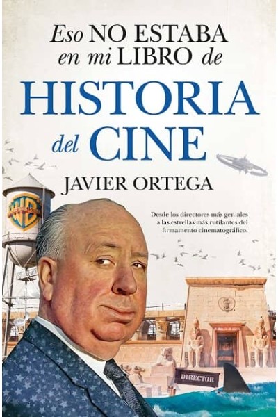 ESO NO ESTABA EN MI LIBRO DE HISTORIA DE CINE