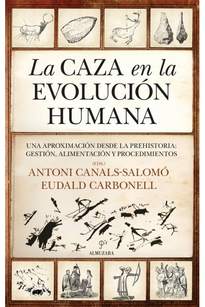 LA CAZA EN LA EVOLUCIÓN HUMANA