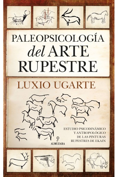 PALEOPSICOLOGÍA DEL ARTE RUPESTRE