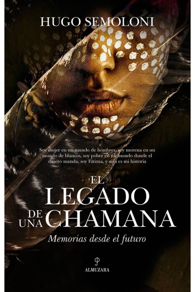 EL LEGADO DE UNA CHAMANA