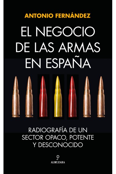 NEGOCIO DE LAS ARMAS EN ESPAÑA, EL