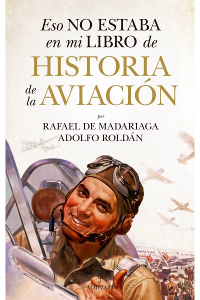 ESO NO ESTABA...HIST. DE LA AVIACIÓN